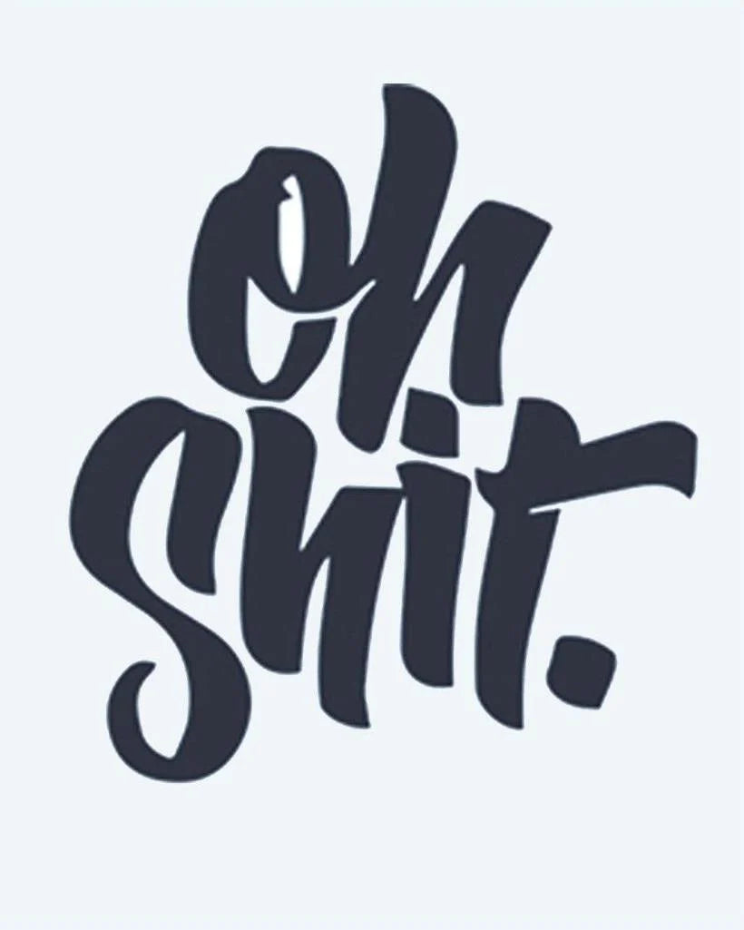 Oh Shit Lettering